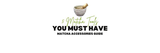 5 utensilios imprescindibles para hacer matcha - Guía de accesorios para matcha