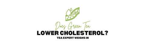 ¿El té verde reduce el colesterol? Experto en té opina