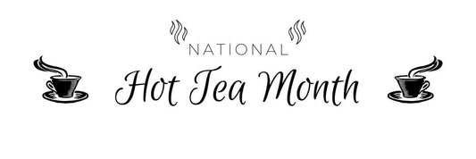 ¿qué es el mes nacional del té caliente?