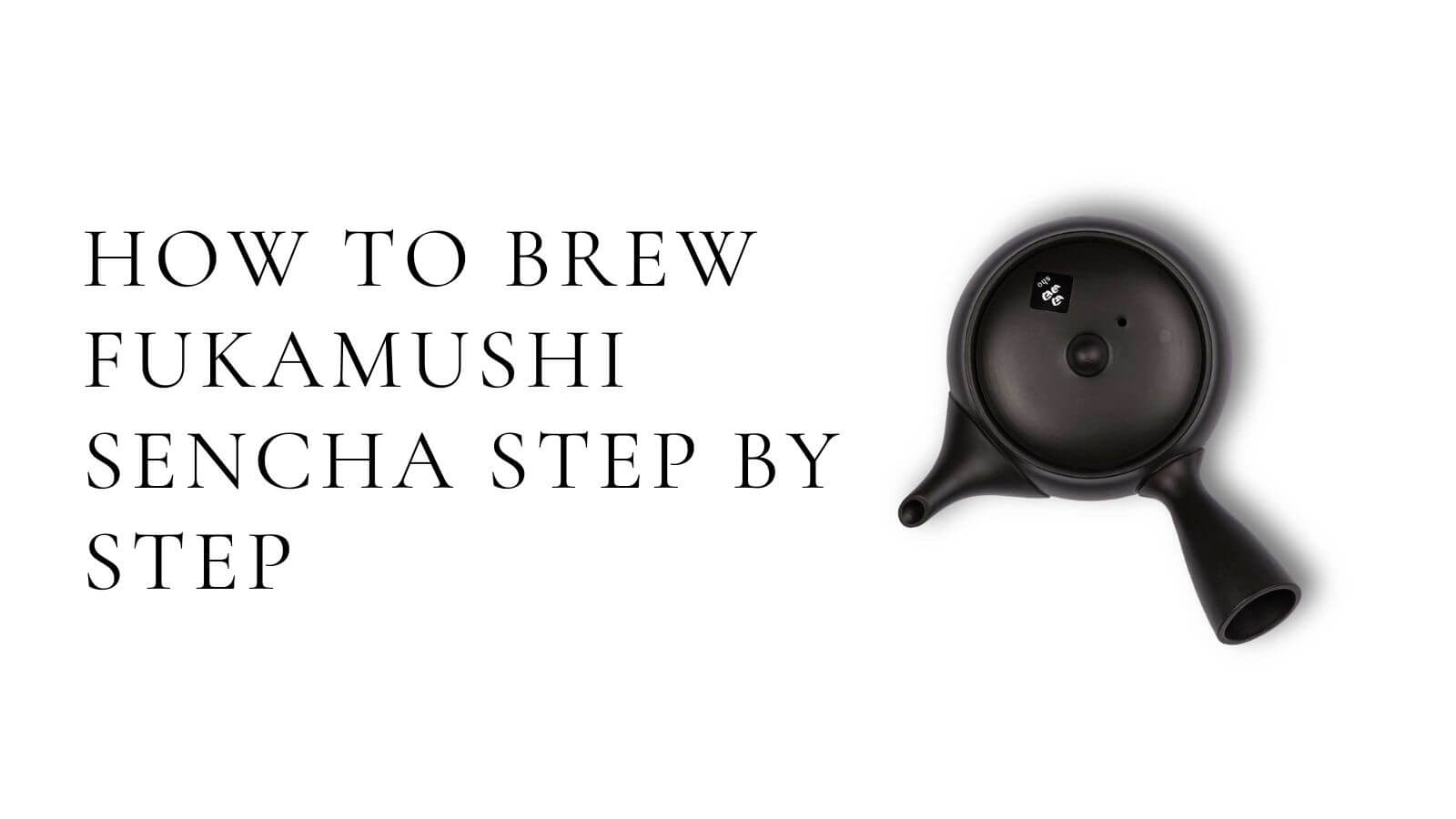 Cargar video: How to brew Fukamushi Sencha